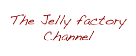 The Jelly factory
Channel